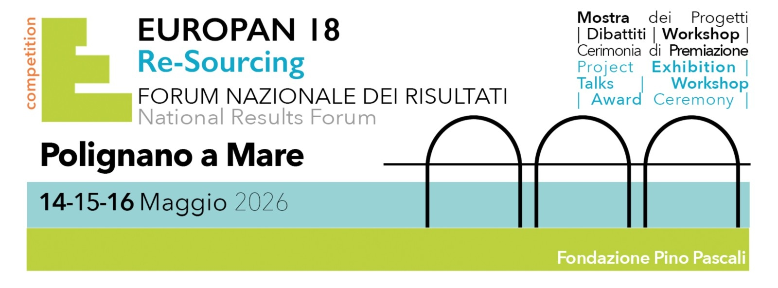 Europan 18 Re-Sourcing — National Results Forum, Polignano a Mare, 14–16 May 2026, Pino Pascali Foundation